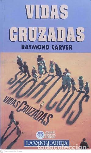 books: VIDAS CRUZADAS - Carver,Raymond