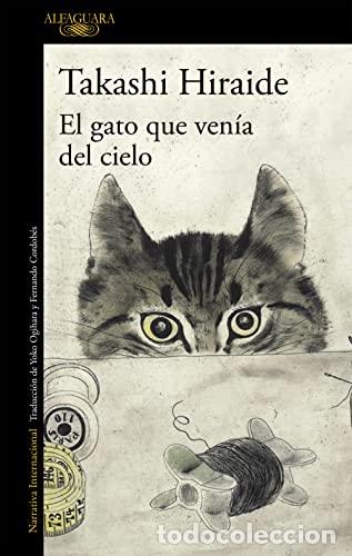 books: EL GATO QUE VEN&Iacute;A DEL CIELO - Hiraide,Takashi