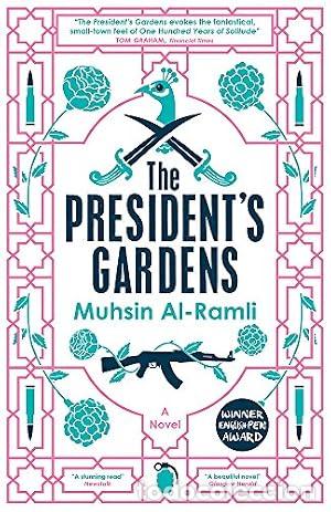 Libri di seconda mano: THE PRESIDENT&acute;S GARDENS - Al-Ramli,Muhsin