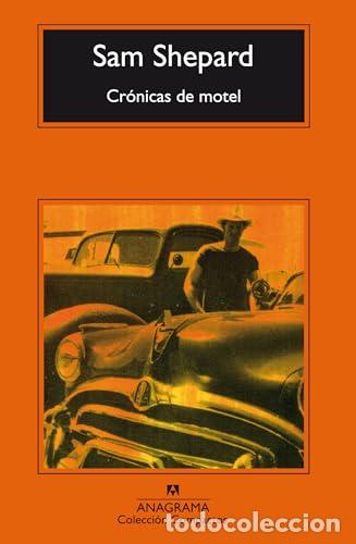 books: CR&Oacute;NICAS DE MOTEL - Shepard,Sam