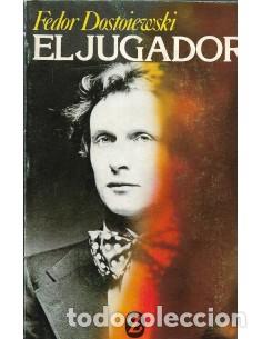 Libros: EL JUGADOR - Dostoyewski,Fedor