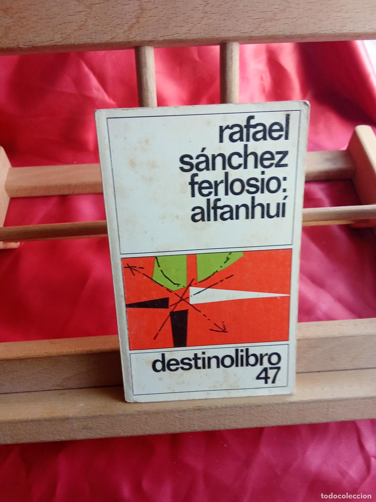 Libros: Ferlosio: Alfanhu&iacute;. Rafael S&aacute;nchez L.31642-1137