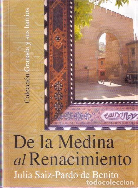 Livres: De la Medina al Renacimiento - Sainz-Pardo de Benito, Julia
