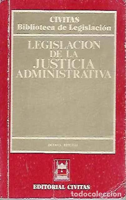 Livres: Legislacion de la justicia administrativa - VV. AA.