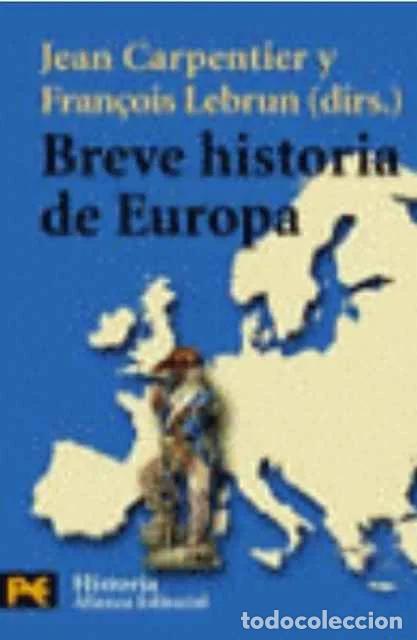 Livres: Breve historia de Europa - Jean Carpentier y Fran&ccedil;ois Lebrun