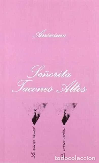 Livres: Se&ntilde;orita tacones altos - An&oacute;nimo