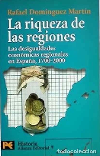 Livres: La riqueza de las regiones - Rafael Dom&iacute;nguez Mart&iacute;n