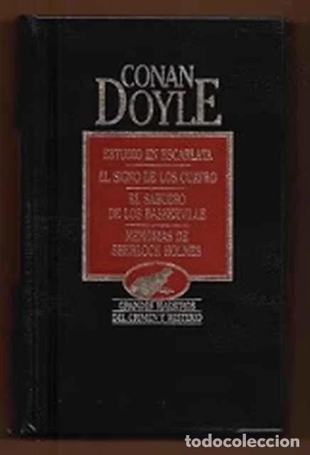 Libros: Estudio en escarlata. El signo de los cuatro. El sabueso de los Baskerville. Memorias de Sherlock ho