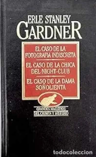 Libros: El caso de la fotograf&iacute;a indiscreta. El caso de la chica del night-club. El caso de a dama so&ntilde;olient