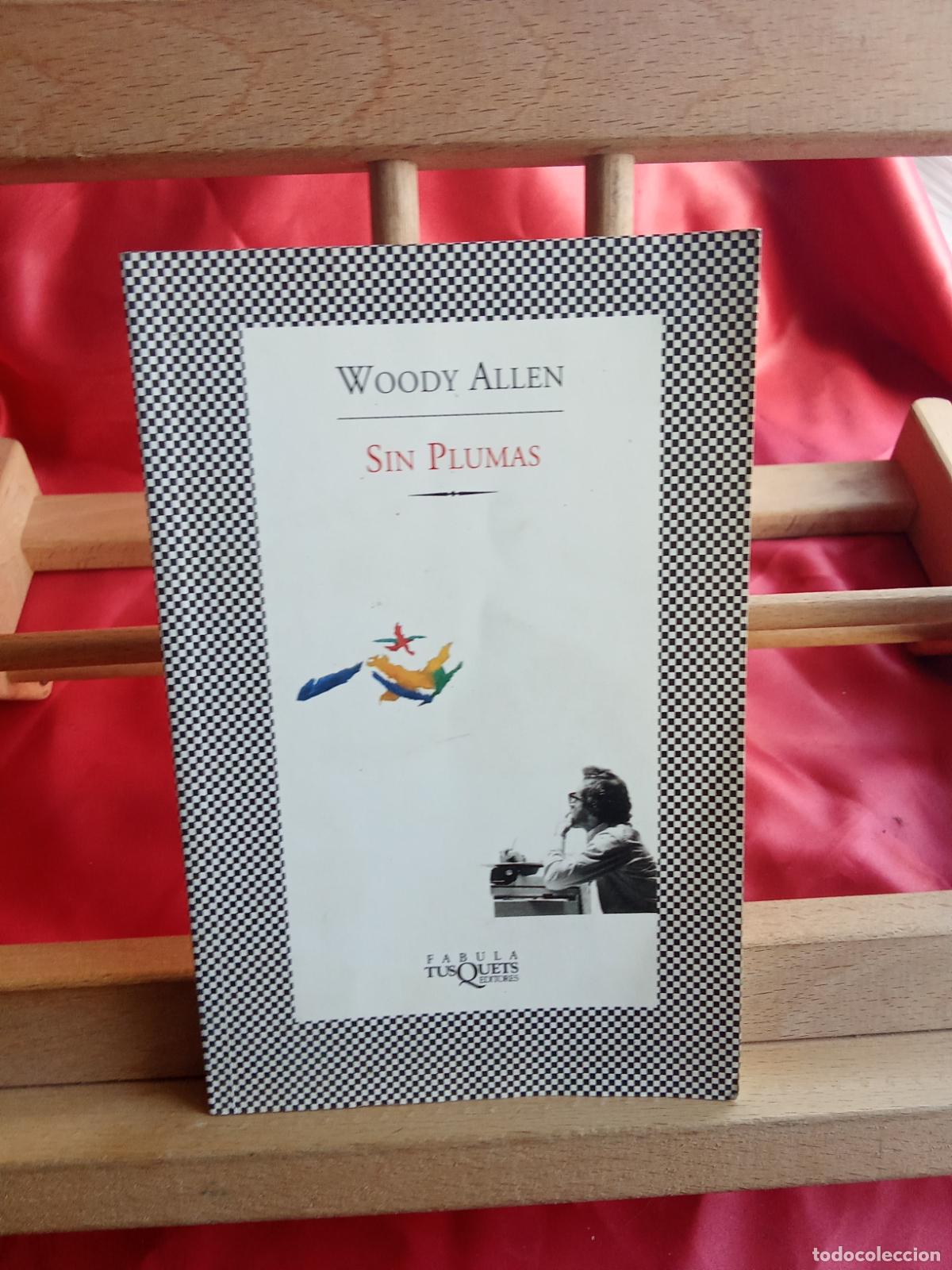 Libros: Sin plumas. Woody Allen L.31642-1143