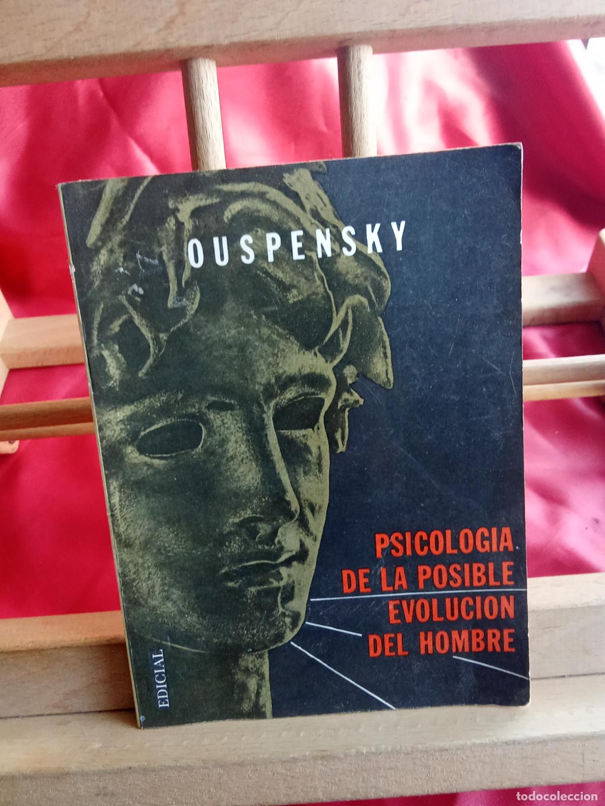 Libros: Psicolog&iacute;a de la posible evoluci&oacute;n del hombre. Ouspensky L.31642-1144