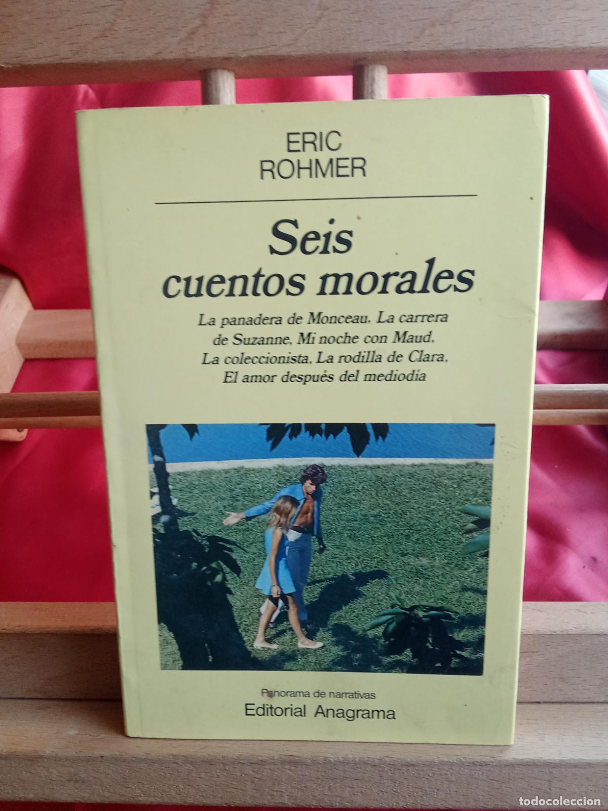 Libros: Seis cuentos morales. Eric Rohmer L.31642-1150