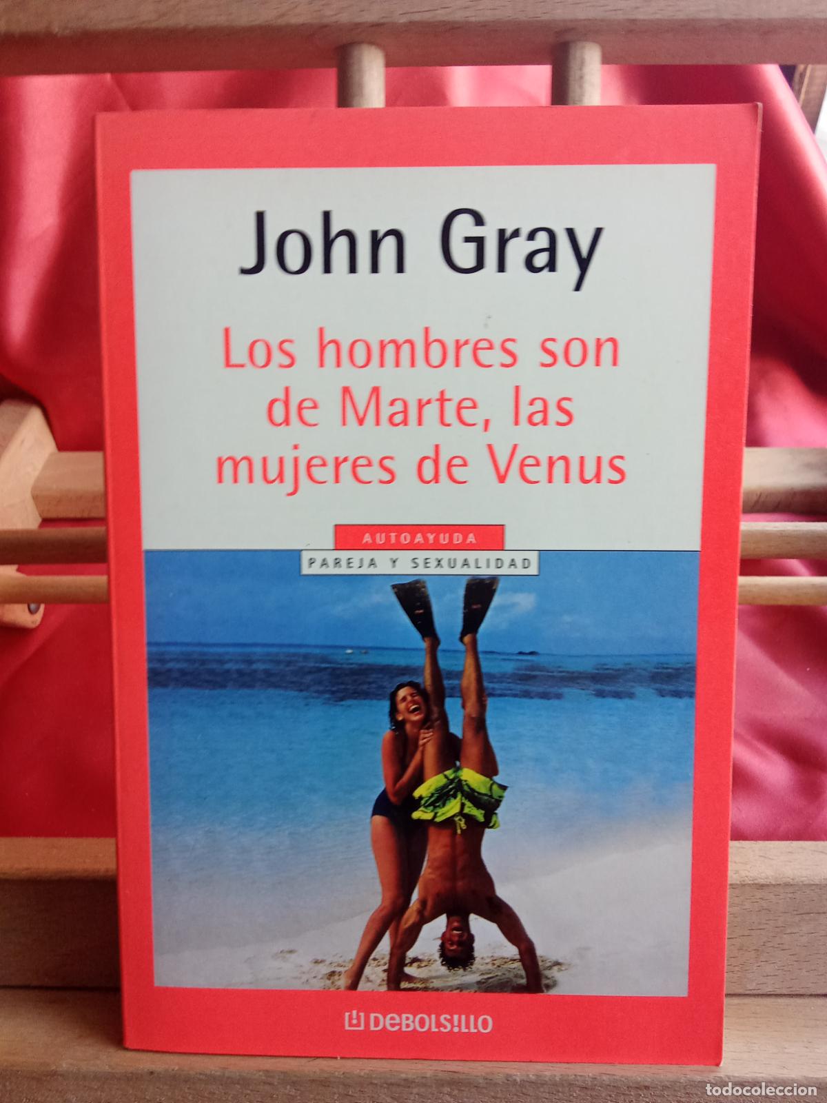 Libros: Los hombres son de Marte, las mujeres son de Venus. John Gray L.31642-1156