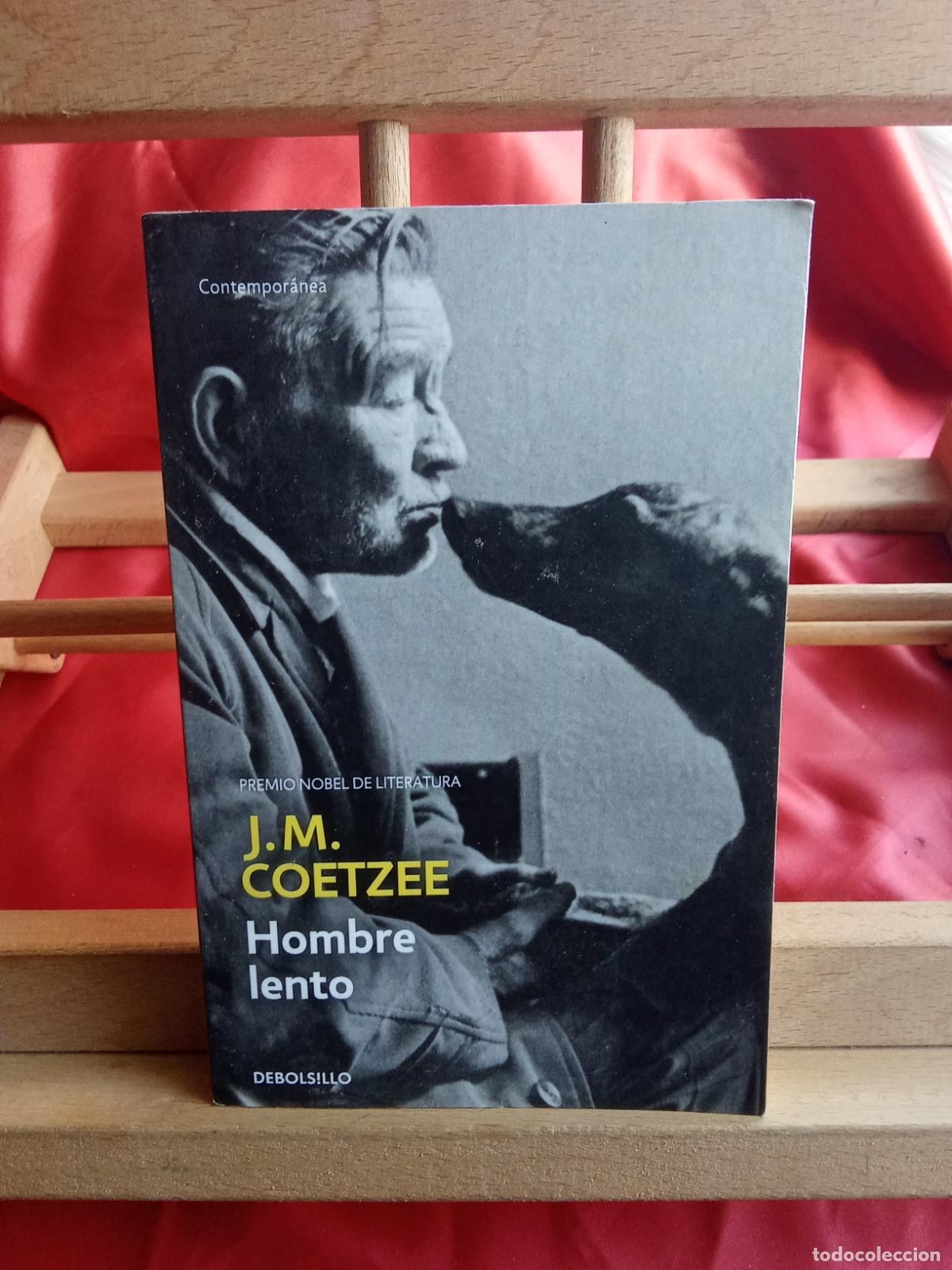 Livros em segunda m&atilde;o: Hombre lento. J.M. Coetzee L.31642-1159