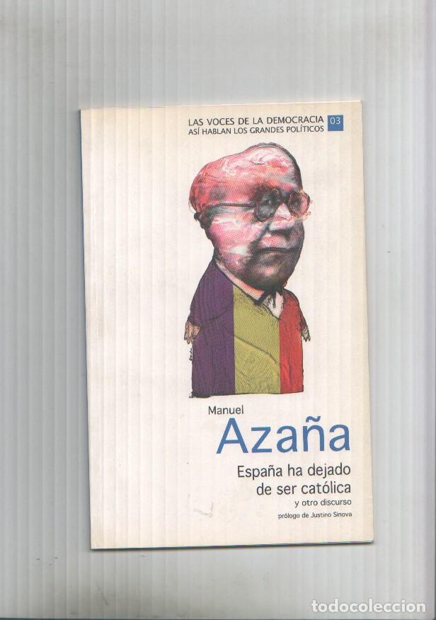 B&uuml;cher: Manuel Aza&ntilde;a: Espa&ntilde;a ha dejado de ser catolica y otros discursos - Manuel Aza&ntilde;a