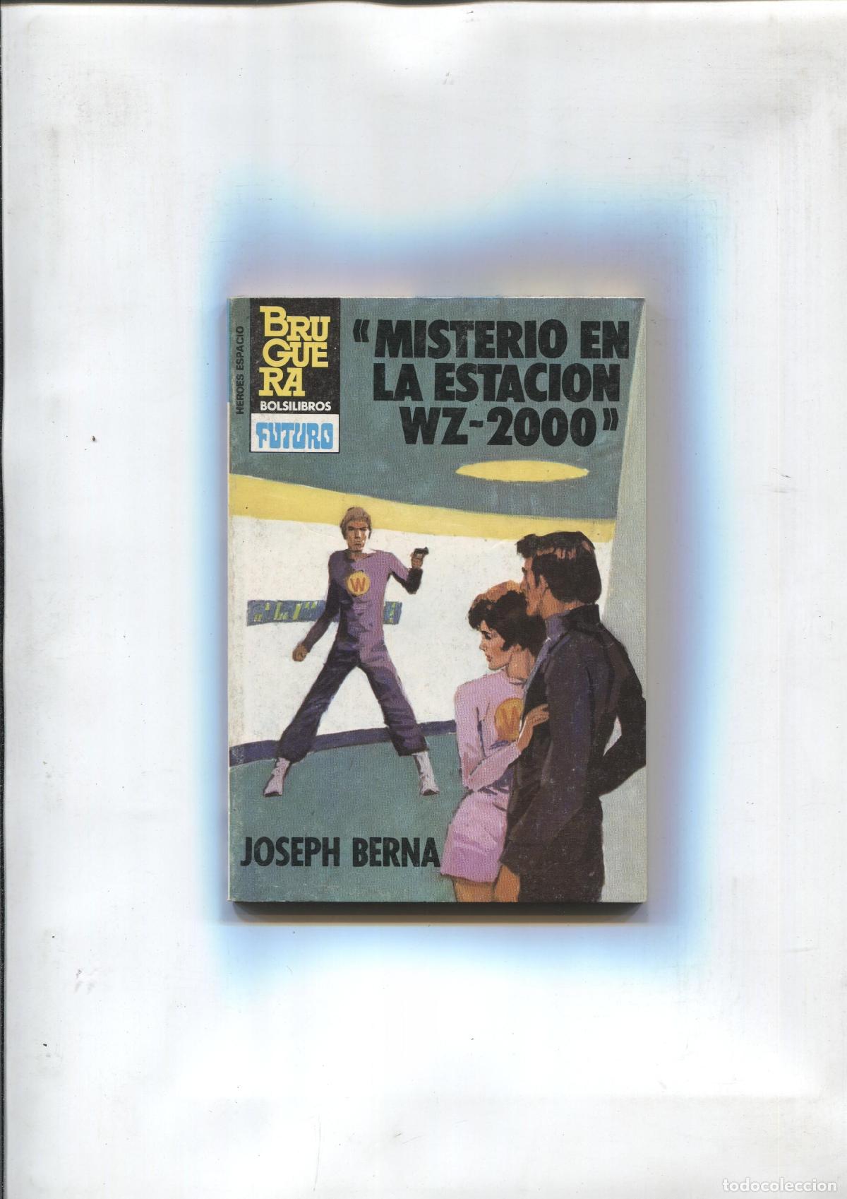 B&uuml;cher: Heroes del Espacio numero 218: Misterio en la estacion WZ-2000 - Joseph Berna