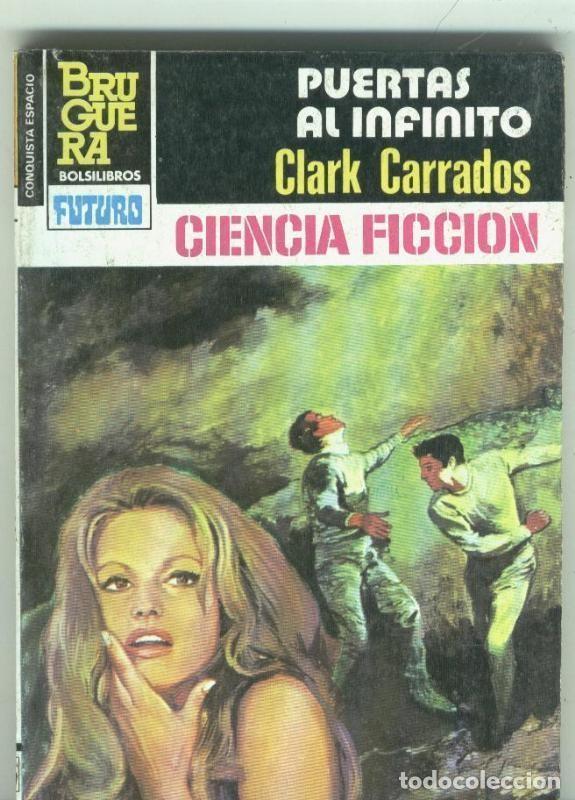 books: La conquista del espacio numero 717: Puertas al infinito - Clark Carrados