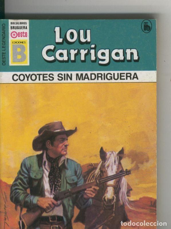 B&uuml;cher: Oeste legendario: Coyotes sin madriguera - Lou Carrigan
