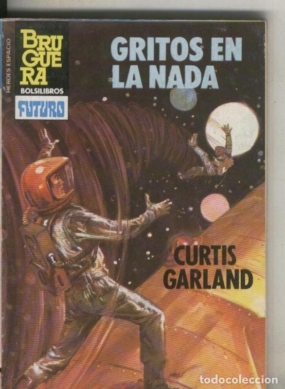 books: Coleccion Heroes del espacio: Gritos en la nada - Curtis Garland