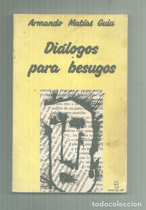 B&uuml;cher: Dialogos para besugos - Armando Mat&iacute;as Guiu