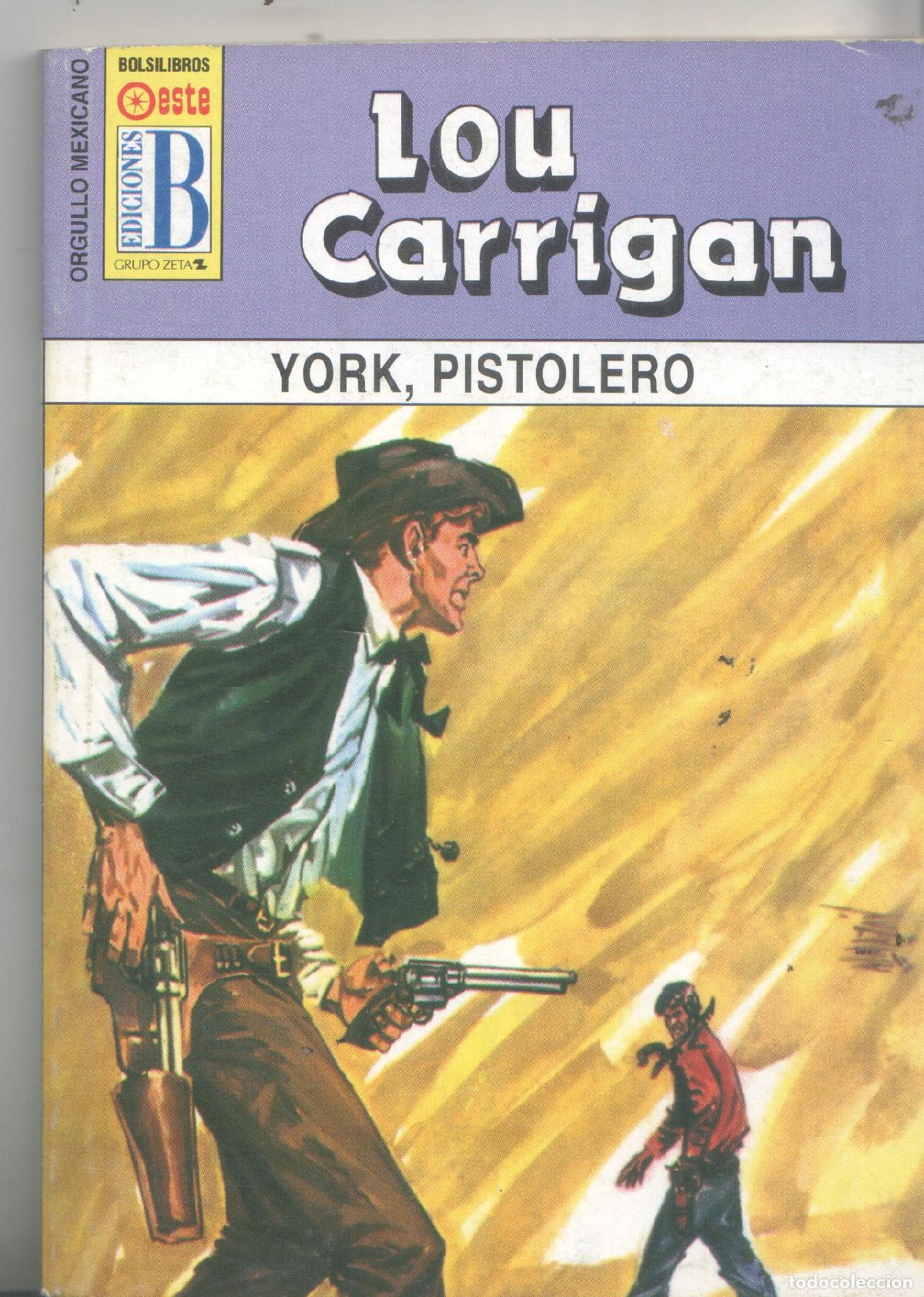 Livros em segunda m&atilde;o: Novela bolsillo: Orgullo Mexicano numero 32: York, pistolero - Lou Carrigan