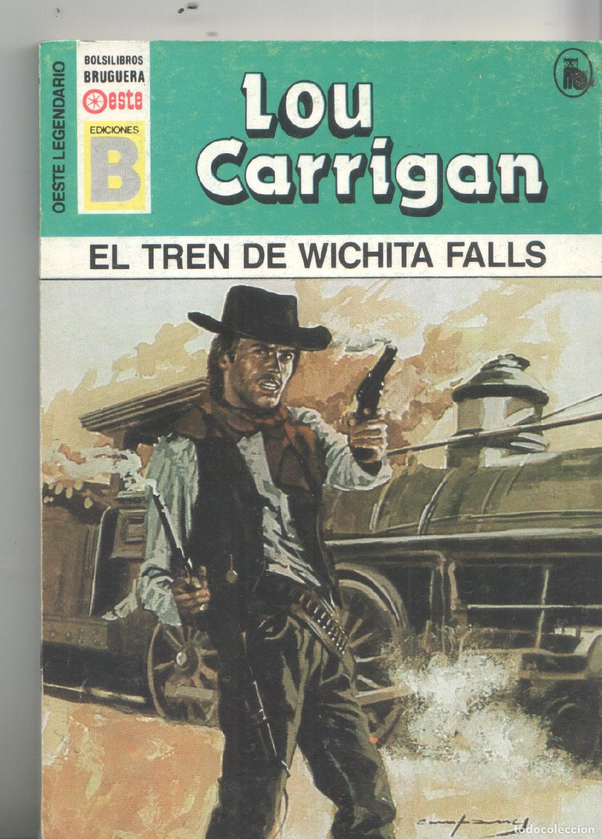 Livres: Oeste Legendario numero 75: El tren de Wichita Falls - Lou Carrigan