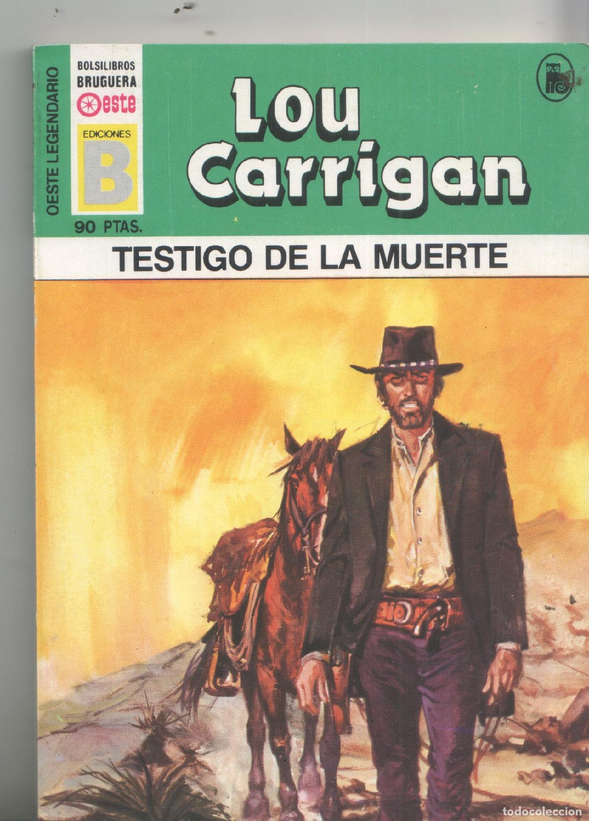 Livres: Oeste Legendario numero 82: Testigo de la muerte - Lou Carrigan