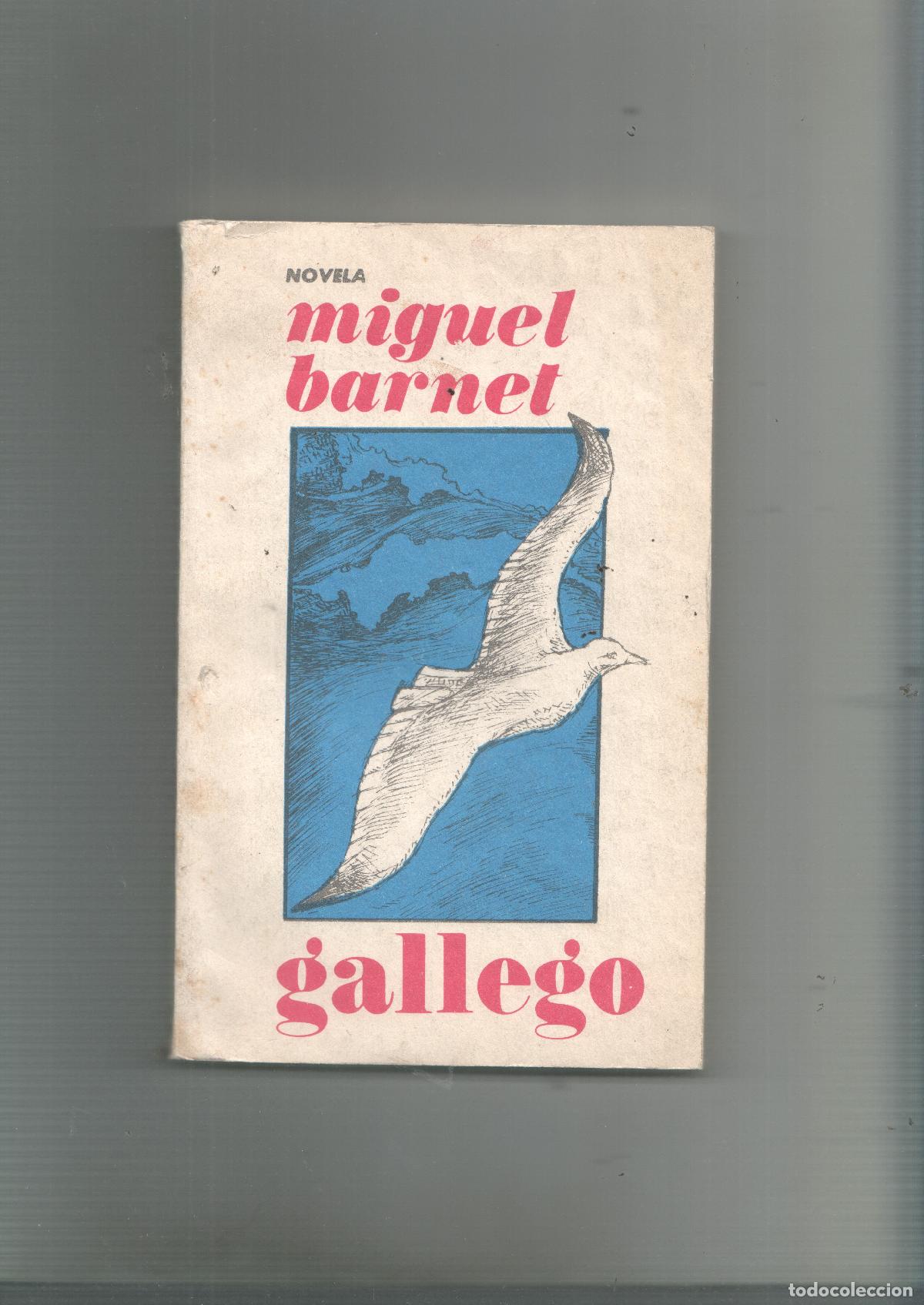 Livres: Gallego - Miguel Barnet