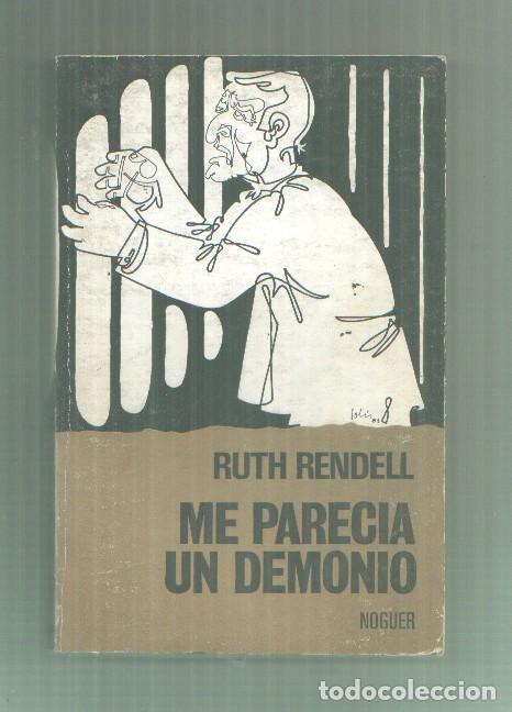 Libros: Me parecia un demonio - Ruth Rendell