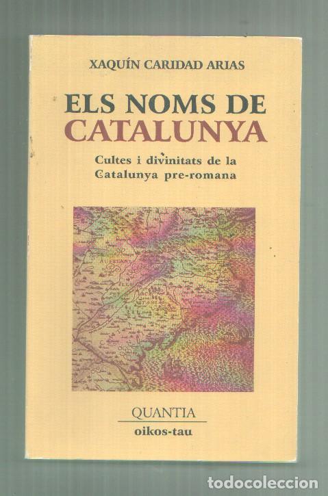 Libros: Els noms de Catalunya - Xaqu&iacute;n Caridad Arias
