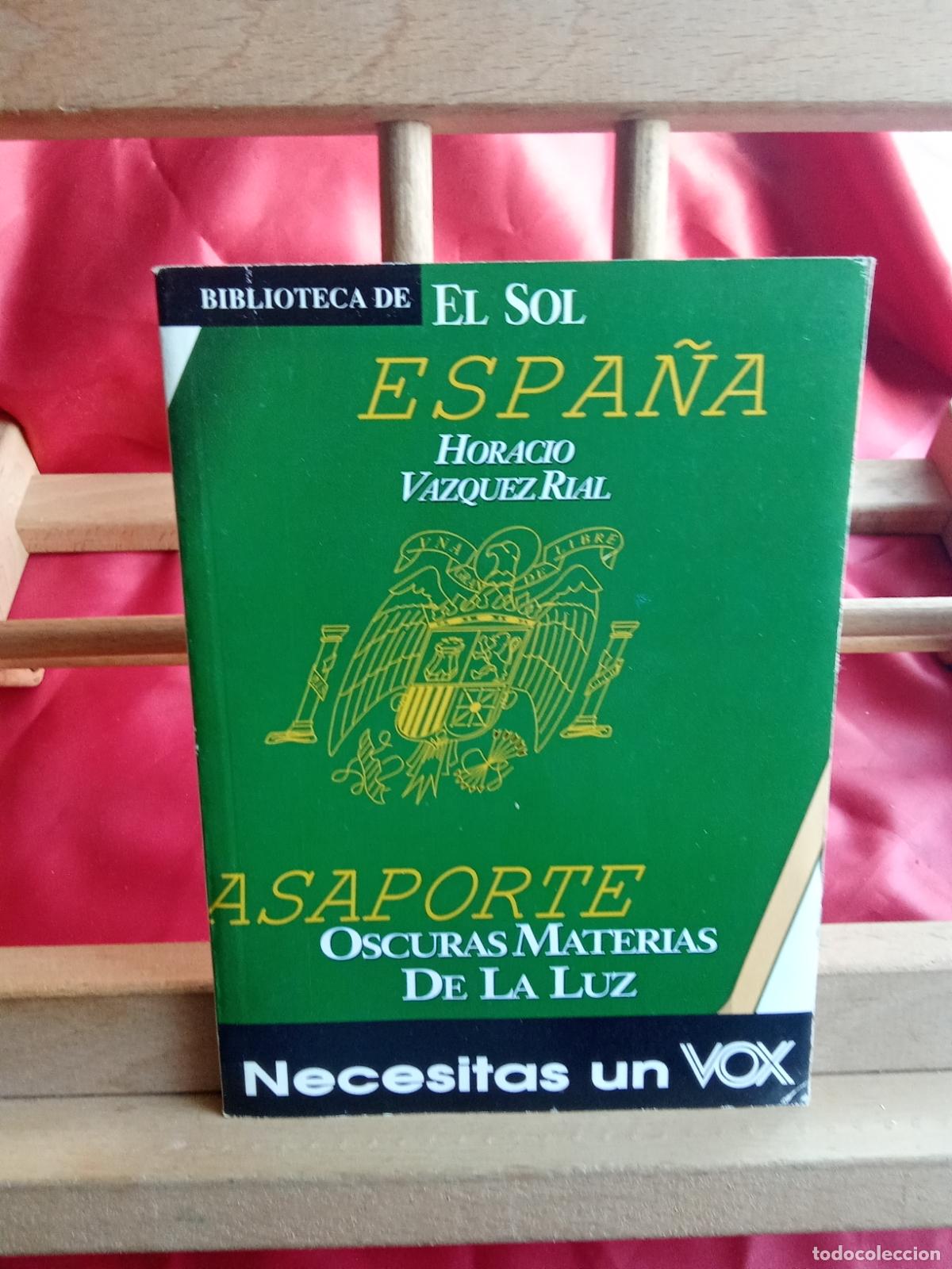 Libros: Oscuras materias de la luz. Horacio Vazquez Rial L.31642-1167