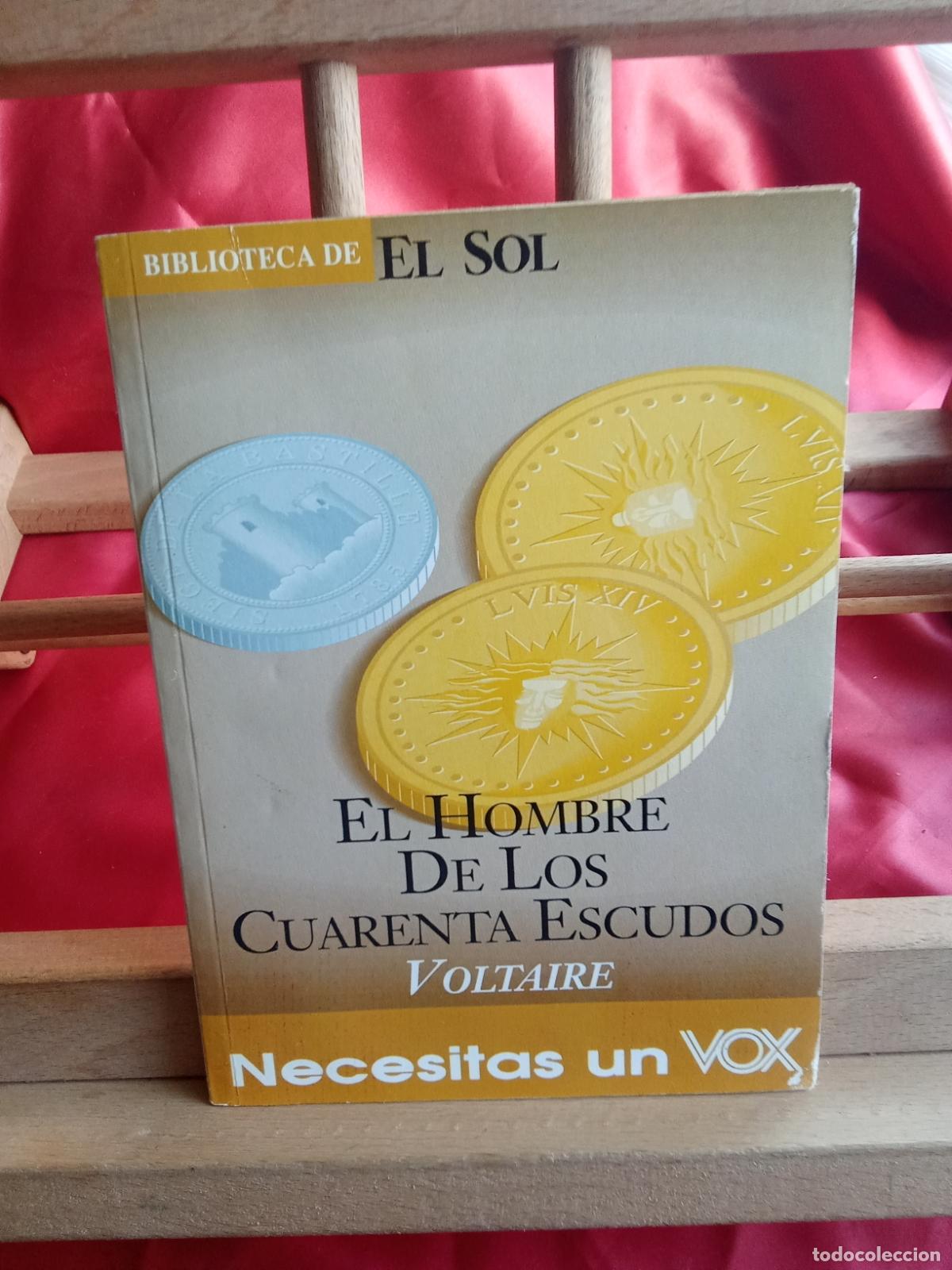 Libros: El hombre de los cuarenta escudos. Voltaire L.31642-1173