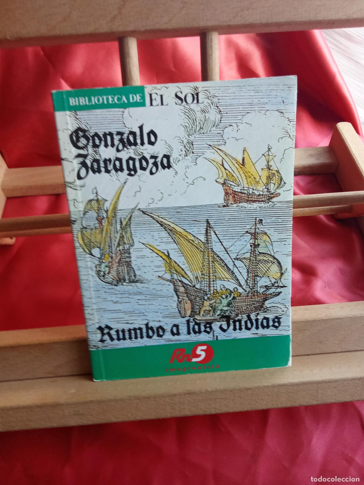 Libros: Rumbo a las Indias. Gonzalo Zaragoza L.31642-1178