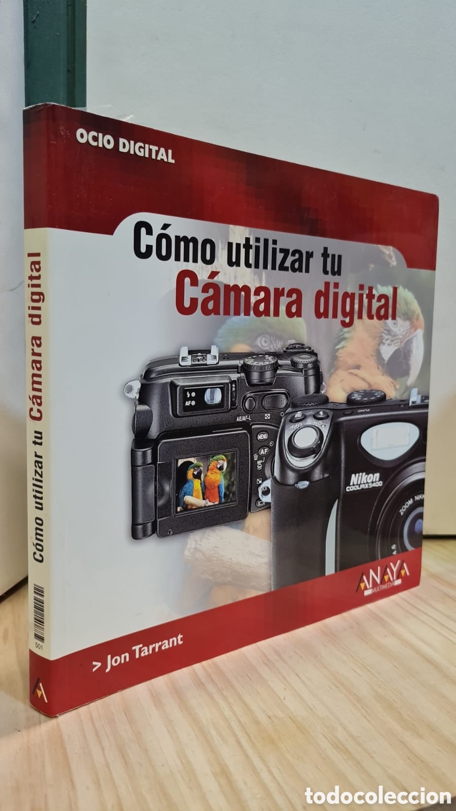 C&oacute;mo utilizar tu C&aacute;mara digital - Jon Tarrant