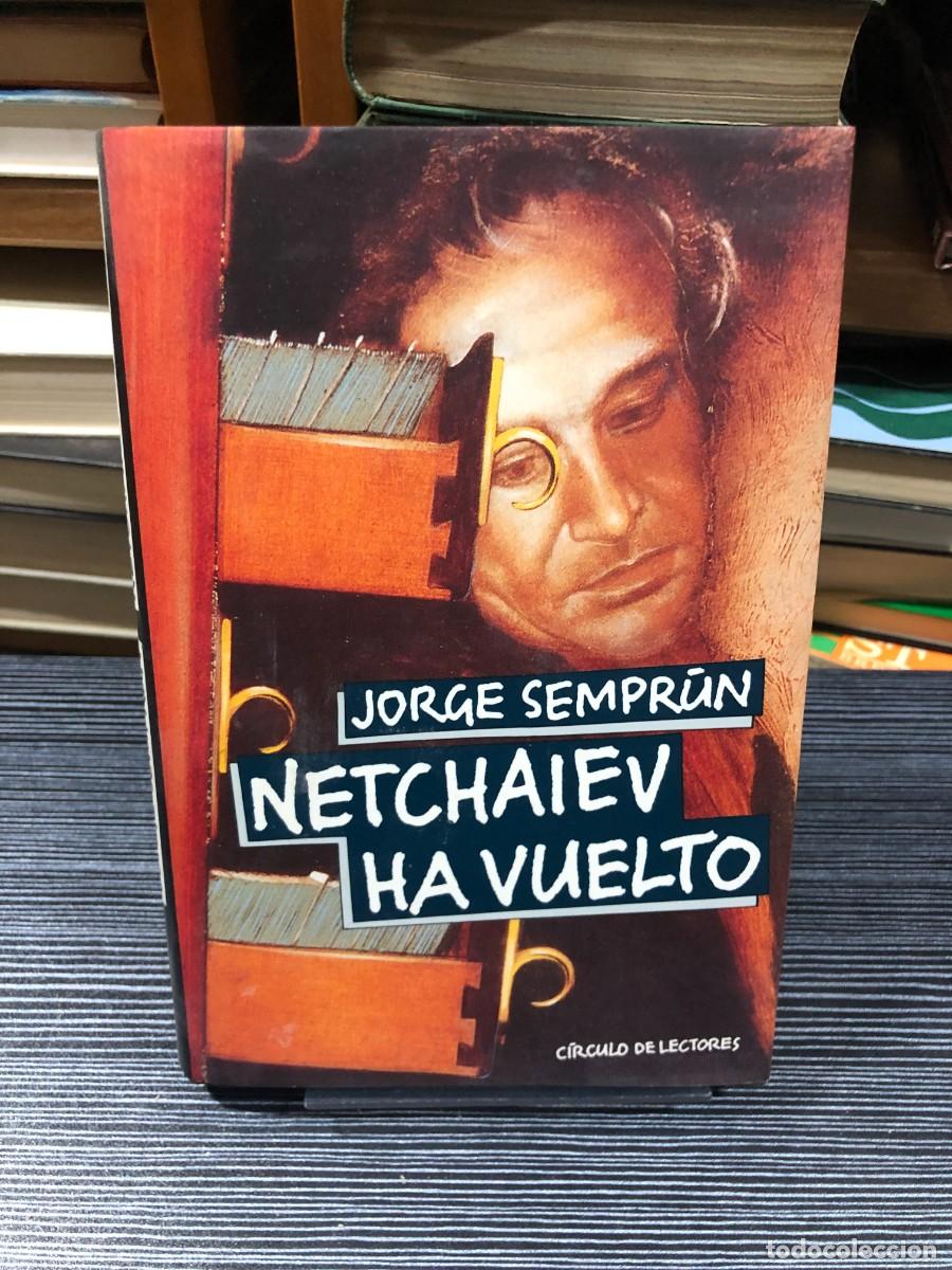 Libros: Netchaiev ha vuelto Jorge Sempr&uacute;n
