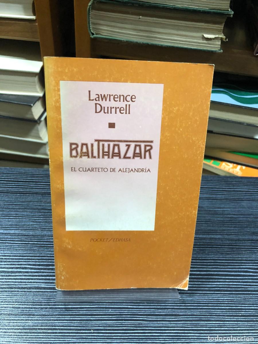 Libros: Balthazar (El cuarteto de Alejandr&iacute;a) Lawrence Durrell