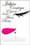 Livres: Julian Centeya El Poeta De Las Musas Reas - Galasso, Norbert - GALASSO, NORBERTO