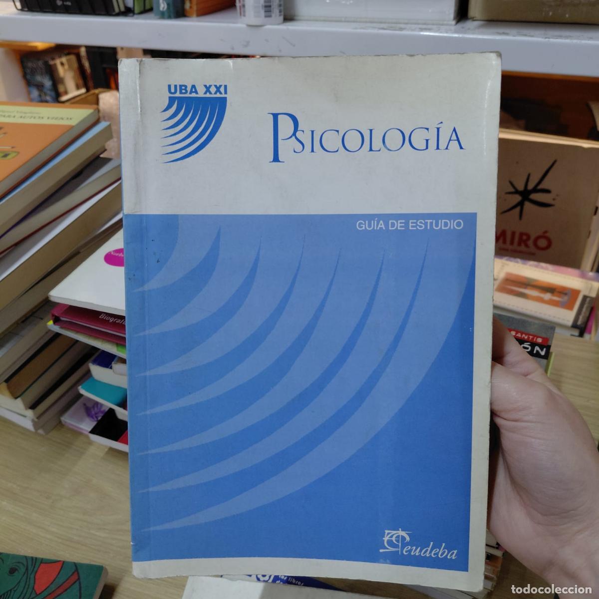 Livres: Psicolog&iacute;a, Gu&iacute;a De Estudio - Uba Xxi (det.) - Uba Xxi
