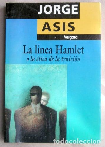 B&uuml;cher: Linea Hamlet, La (spanish Edition) - Asis, Jorge