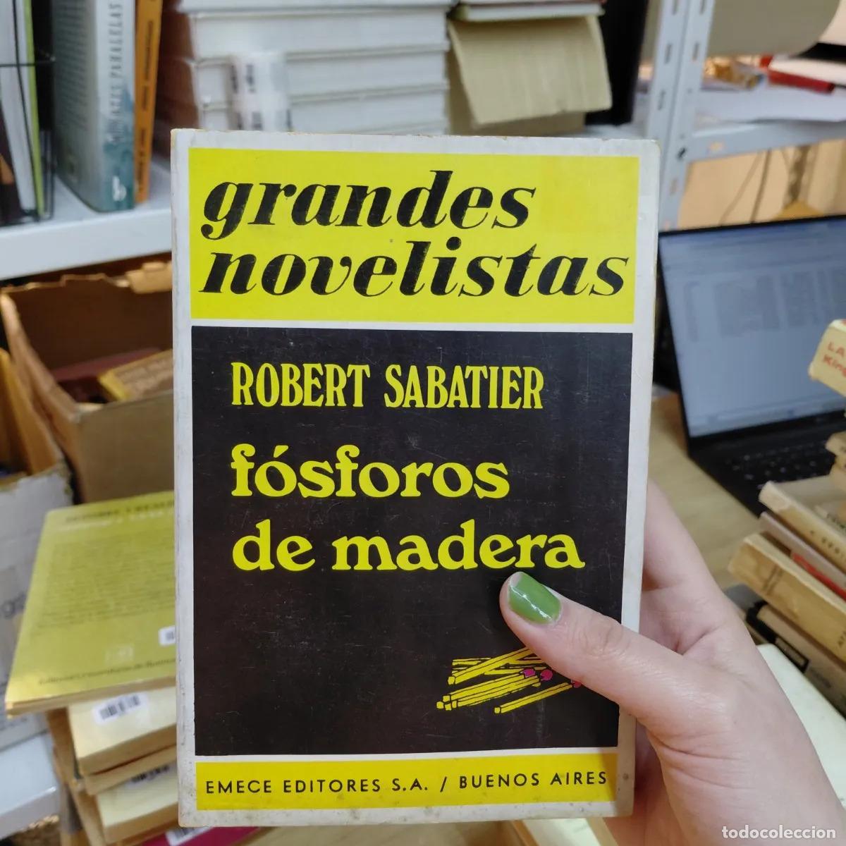 B&uuml;cher: Fosforos de madera - Robert Sabatier