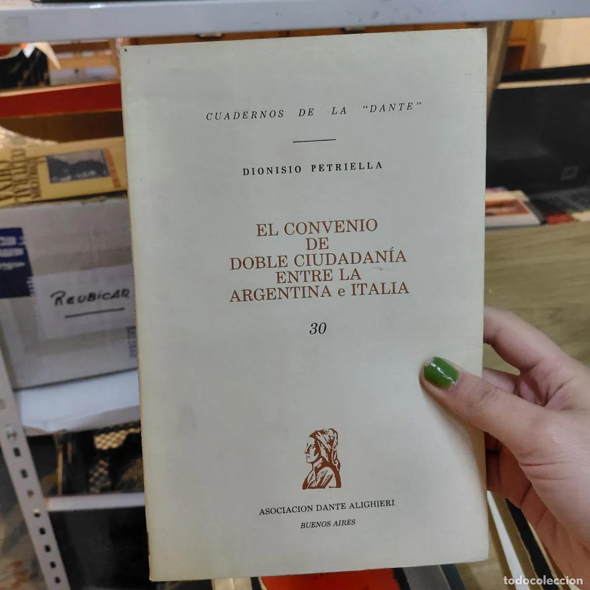 Livros em segunda m&atilde;o: El convenio de doble ciudadania entra la Argentina e Italia - Dionisio Petriella