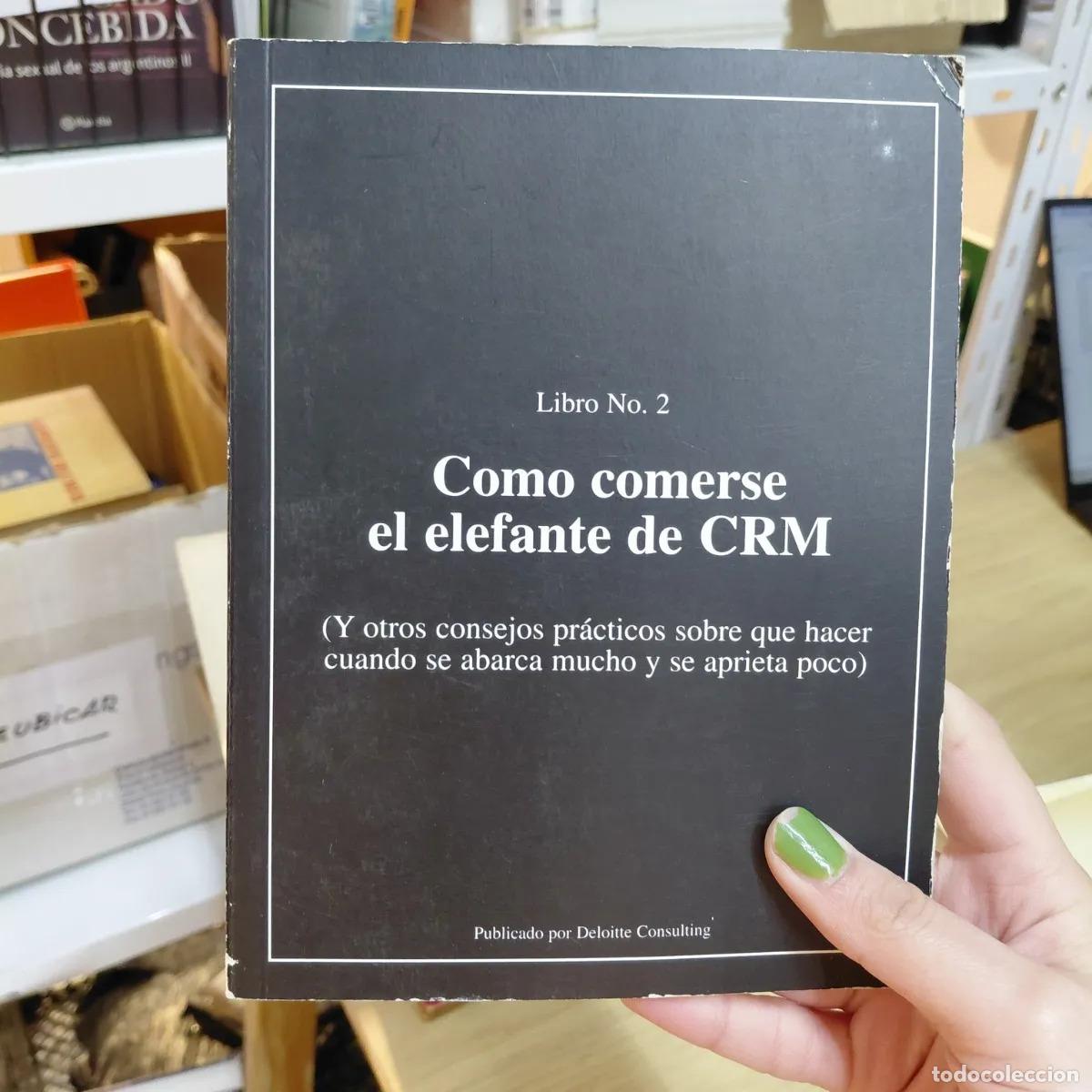 Livros em segunda m&atilde;o: Como comerse el elefante de CRM - VVAA