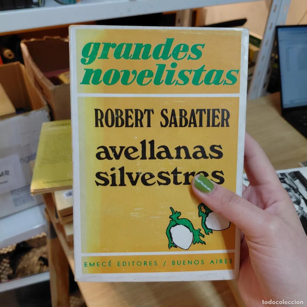 B&uuml;cher: Avellanas silvestres - Robert Sabatier