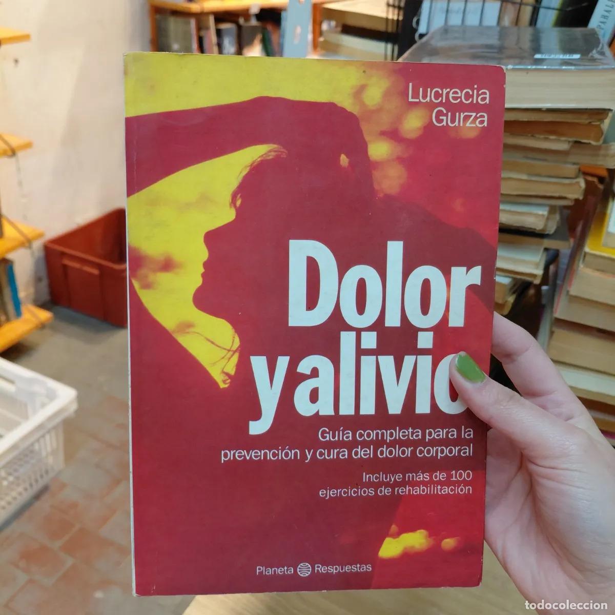 Livros em segunda m&atilde;o: Dolor y alivio - Lucrecia Gurza