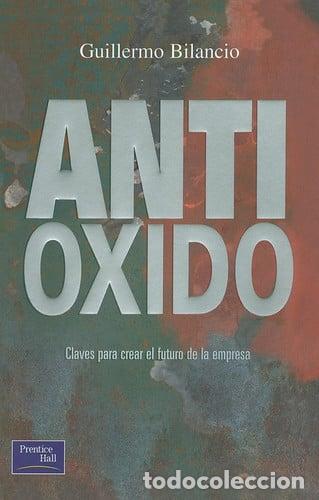 Livros em segunda m&atilde;o: Anti&oacute;xido Claves Para Crear El Futuro De La Empresa - Guille - Guillermo Bilancio