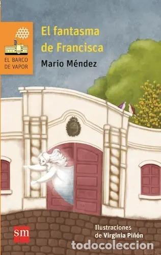 Livros em segunda m&atilde;o: El Fantasma De Francisca - Mendez (det.) - Mendez