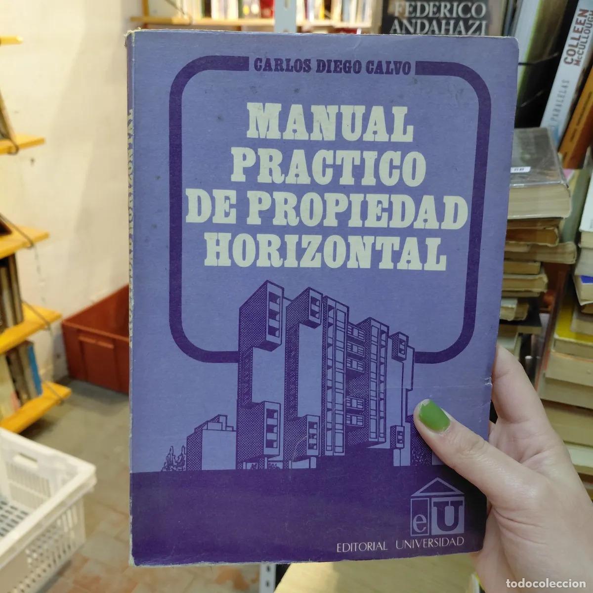 Livros em segunda m&atilde;o: Manual practico de propiedad horizontal - Carlos Diego Calvo