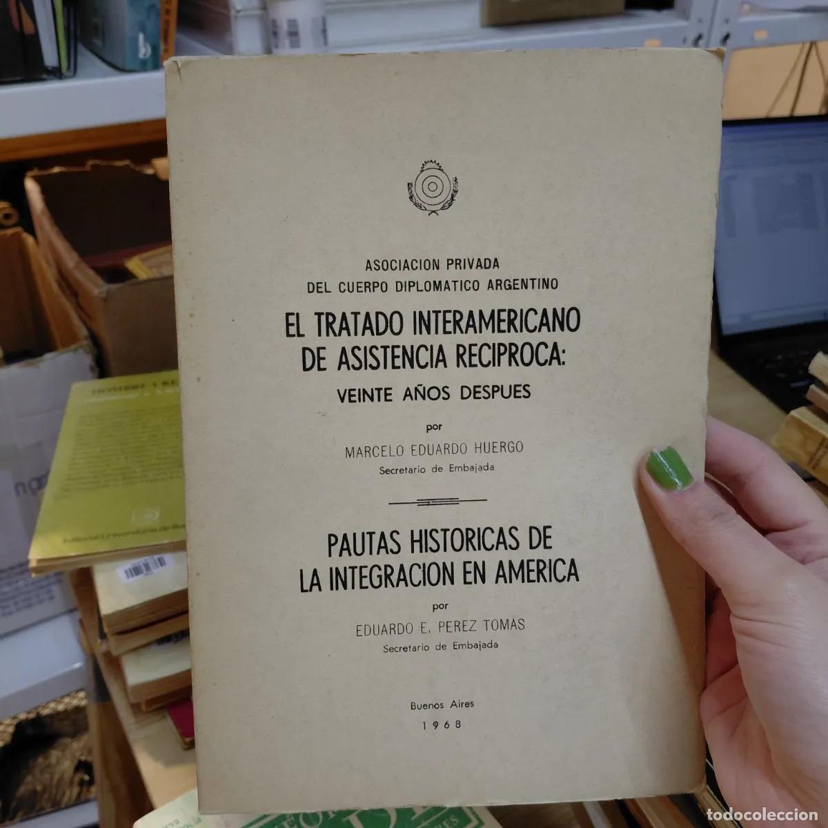 Livros em segunda m&atilde;o: El tratado interamericano de asistencia reciproca - Marcelo Eduardo Huergo
