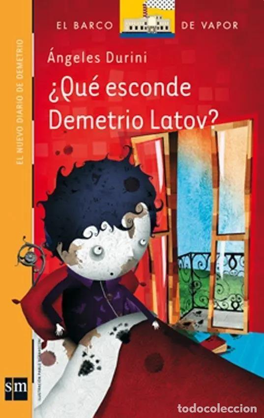 Libros: &iquest; Qu&eacute; Esconde Demetrio Latov ? - Durini Angele