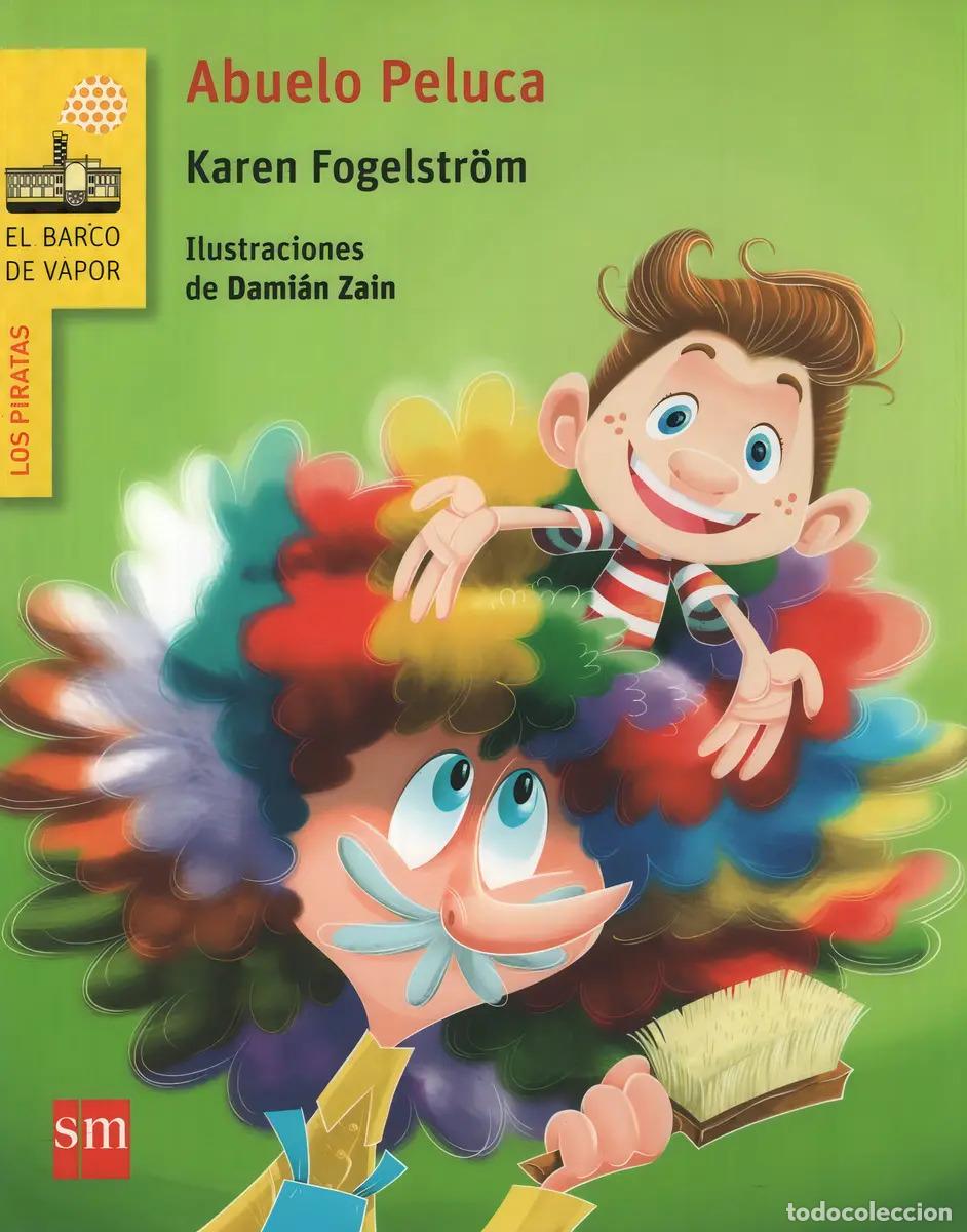 Libros: Abuelo Peluca - Serie Los Piratas - Karen Fogelstrom (det.) - Karen Fogelstrom